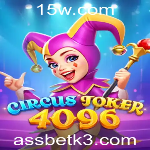 CircusJoker4096: Descubra o Mundo Fascinante desse Inovador Jogo de Estratégia