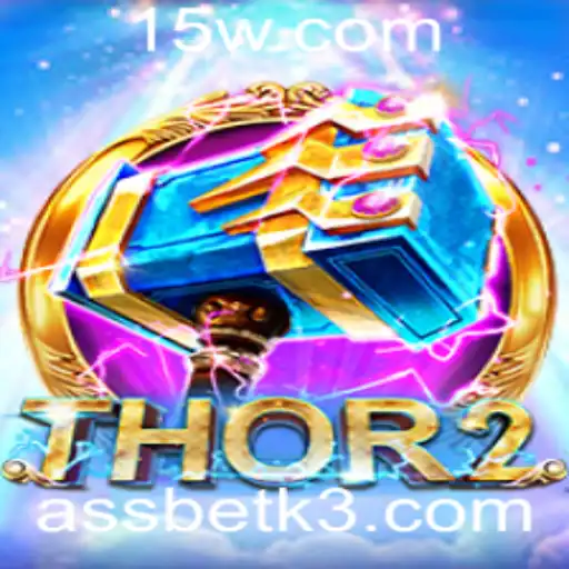 Thor2: Um Novo Desafio no Mundo dos Jogos com a Palavras-Chave 'assbet'